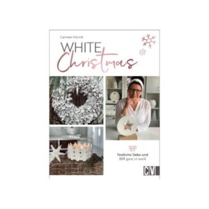 Carmen Heindl zeigt in ihrem Buch „White Christmas“ stilvolle Deko-Objekte und überraschende Geschenkideen und das ganz in Weiß. Tolle Fotos machen richtig Lust, die schönen Dinge nachzumachen. Erschienen im Christophorus Verlag, 24,99 Euro. Mehr Ideen der Autorin gibt es auch auf Instagram @_carmen_living Credit: Christophorus Verlag

